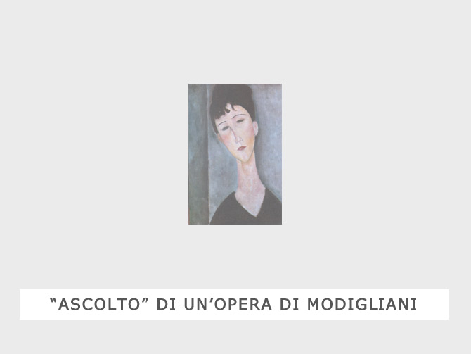 ascolto opera di Modigliani
