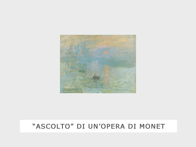 ascolto opera di Monet