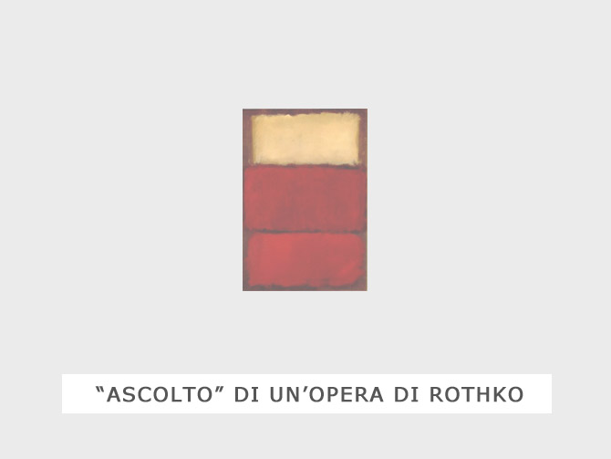 ascolto opera di Rothko